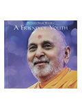 Pramukh Swami Maharaj- A friend of youth