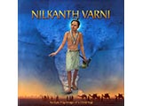Nilkanth Varni - An Epic Pilgrimage of a Child-Yogi